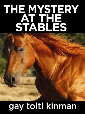 cover image of The Mystery at the Stables